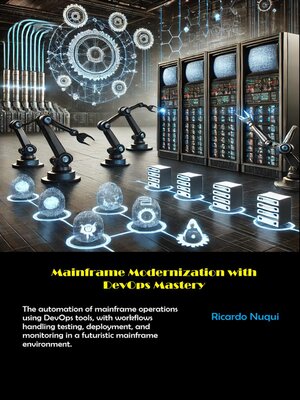 cover image of Mainframe Modernization with DevOps Mastery